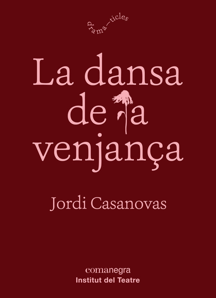 La dansa de la venjança, de Casanovas Güell, Jordi | portada del libro