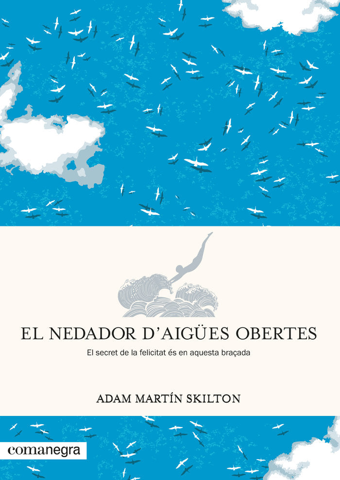 El nedador d'aigües obertes, de MARTIN SKILTON, ADAM | portada del libro