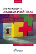 Guía de actuación en Urgencias Pediátricas, de LETICIA DIAZ GONZALEZ | portada del libro