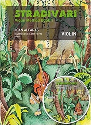 Stradivari - Violin Method Book 1, de Alfaras Calvo, Joan | portada del libro