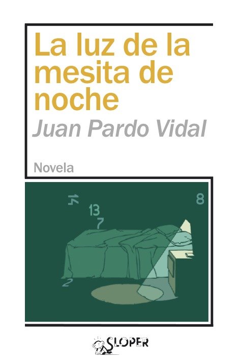 LA LUZ DE LA MESITA DE NOCHE, de PARDO VIDAL, JUAN | portada del libro