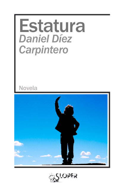 ESTATURA, de DIEZ CARPINTERO,DANIEL | portada del libro