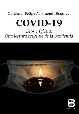 Covid-19. Dios e Iglesia, de ARIZMENDI, FELIPE | portada del libro