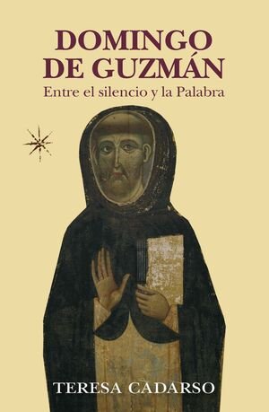 DOMINGO DE GUZMAN, de CADARSO, TERESA | portada del libro