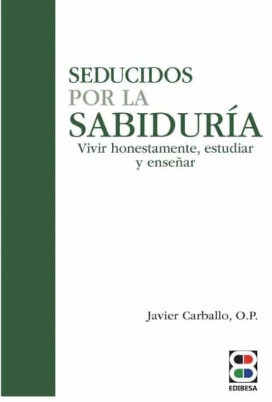 SEDUCIDOS POR LA SABIDURIA, de CARBALLO, JAVIER | portada del libro