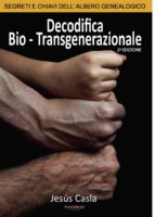 Decodifica Bio-Transgenerazionale, de JESUS CASLA FRANCISCO | portada del libro