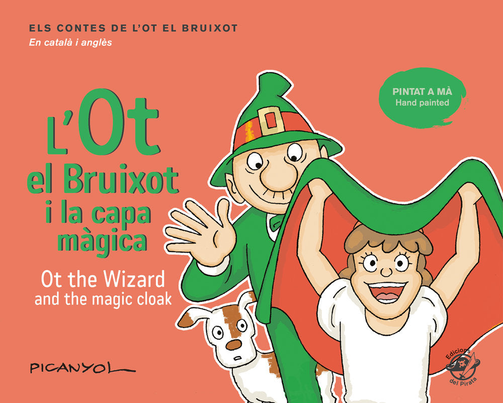 L'Ot el Bruixot i la capa màgica - Ot the wizard and the magic cloak, de Martínez Picanyol, Josep Lluís | portada del libro
