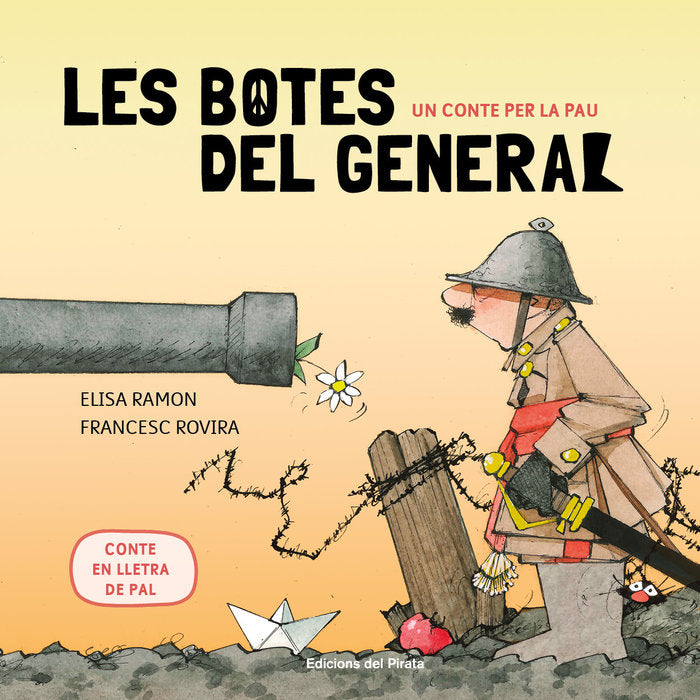 Un conte per la pau - Les botes del general, de Ramon, Elisa | portada del libro