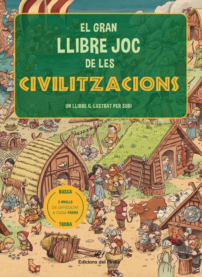 El gran llibre joc de les civilitzacions, de SUBIRANA QUERALT,JOAN | portada del libro
