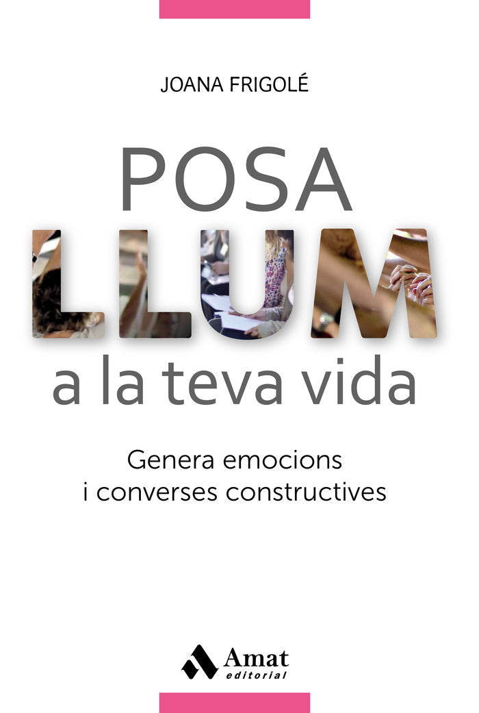 Posa llum a la teva vida, de Frigolé Peracaula | portada del libro