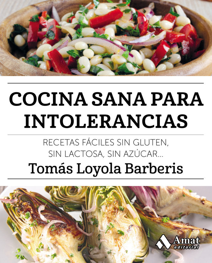 Cocina sana para intolerancias, de Loyola Barberis, Tomás | portada del libro