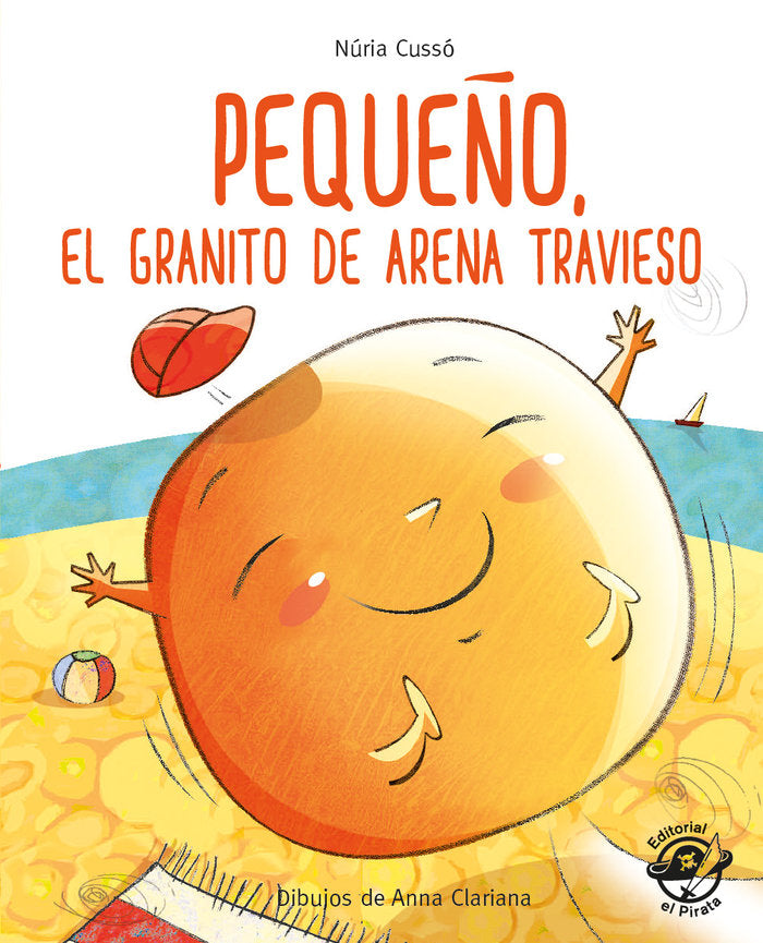 Pequeño, el granito de arena travieso, de Cussó Grau, Núria | portada del libro