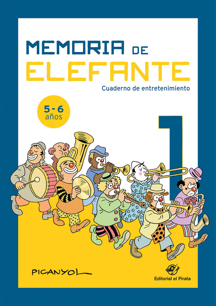 Memoria de elefante 1: cuaderno de entretenimiento, de Martínez Picanyol, Josep Lluís | portada del libro