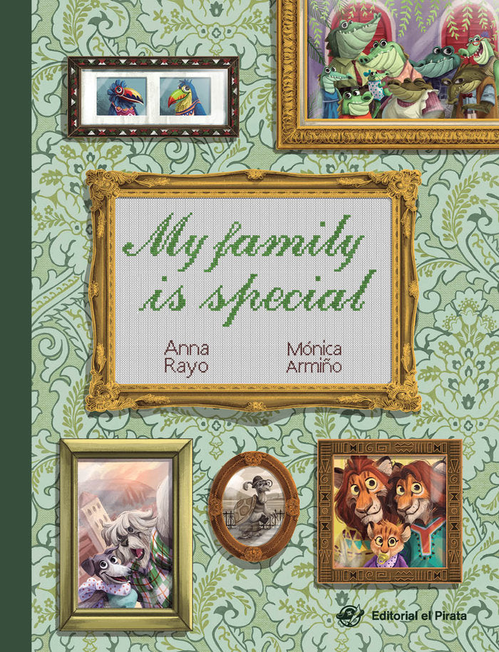 MY FAMILY IS SPECIAL, de RAYO,ANNA | portada del libro