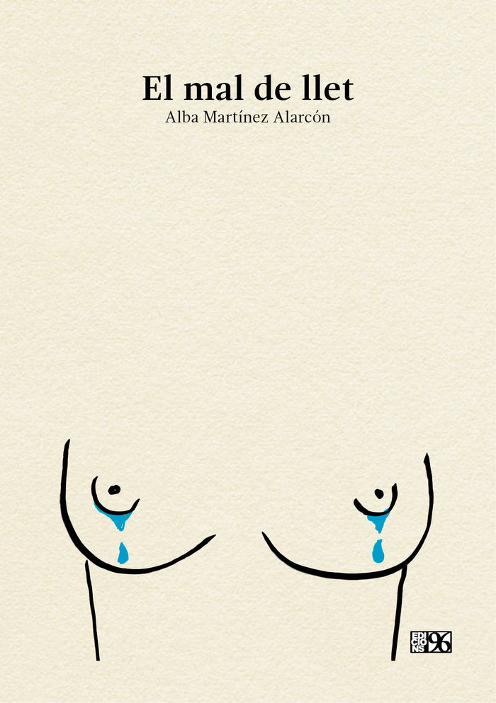 El mal de llet, de Martínez Alarcón, Alba | portada del libro