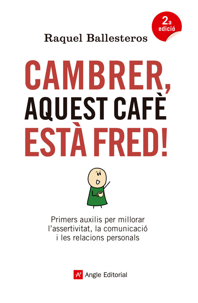 Cambrer, aquest cafè està fred!, de Ballesteros Cabós, Raquel | portada del libro