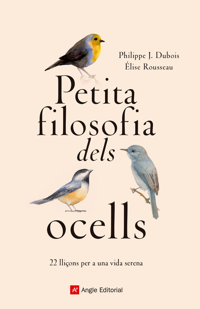 Petita filosofia dels ocells, de Dubois, Philippe J. | portada del libro