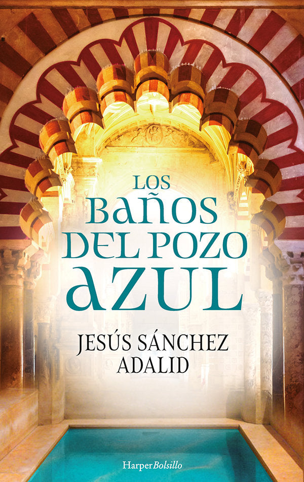 Los Baños del Pozo Azul, de Sánchez Adalid, Jesús | portada del libro