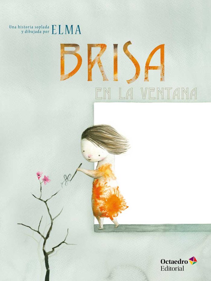 Brisa en la ventana, de Elma, Elma | portada del libro