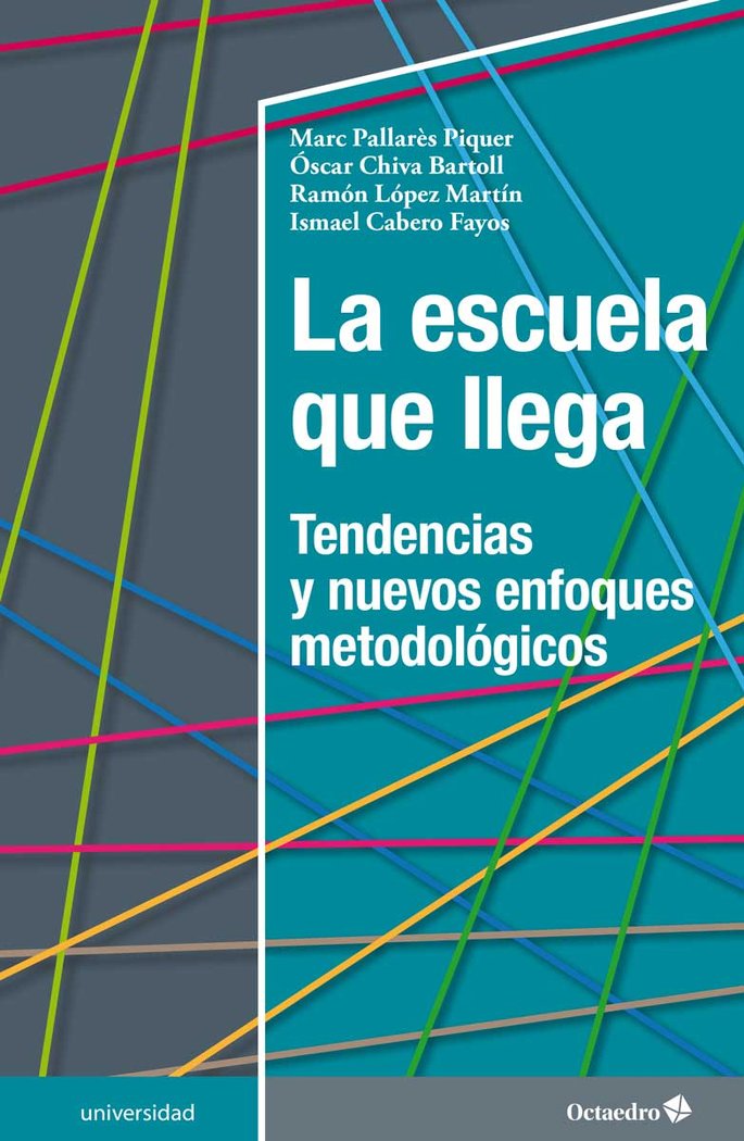 La escuela que llega, de Pallarès Piquer, Marc | portada del libro