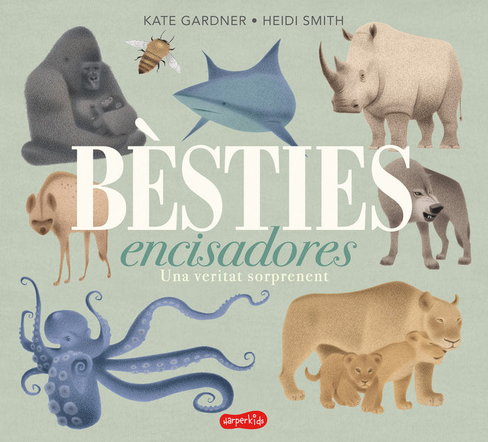 Bèsties encisadores. Una veritat sorprenent, de Gardner, Kate | portada del libro