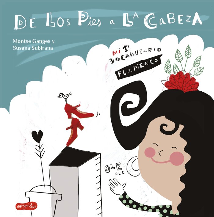 De los pies a la cabeza. Mi 1er vocabulario flamenco, de Ganges, Montse | portada del libro