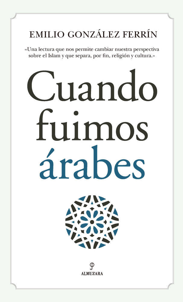 CUANDO FUIMOS チRABES, de González Ferrín | portada del libro