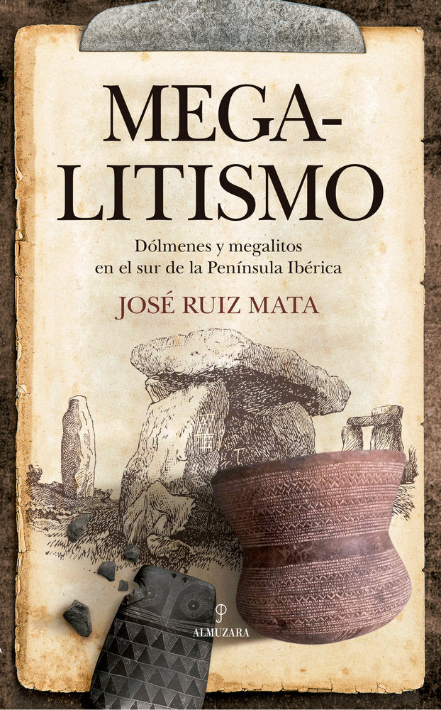 MEGALITISMO, de Ruiz Mata | portada del libro