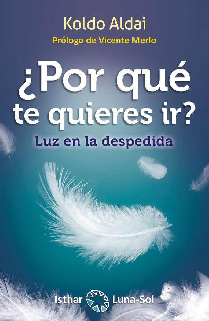 ¿Por qué te quieres ir?, de Aldai, Koldo | portada del libro