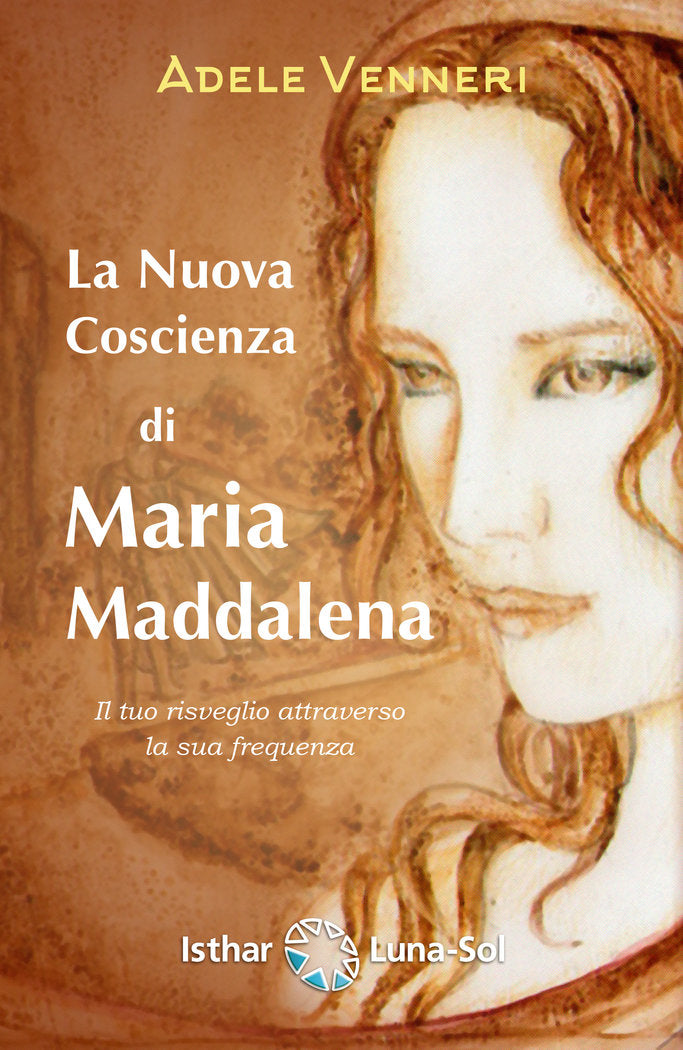 La Nuova Coscienza Di Maria Maddalena, de Venneri, Adele | portada del libro