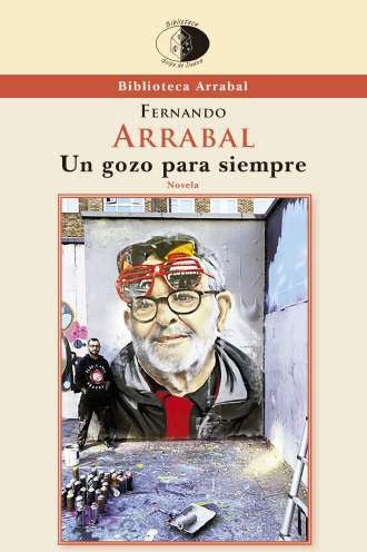 UN GOZO PARA SIEMPRE, de ARRABAL TERAN | portada del libro