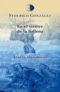 En el vientre de la ballena, de GONZALEZ FRIAS, FEDERICO | portada del libro