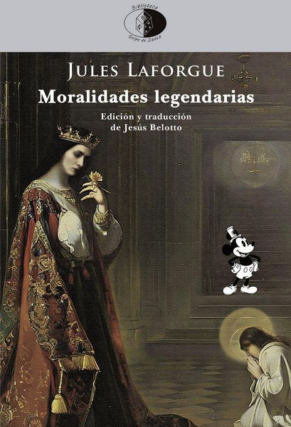 MORALIDADES LEGENDARIAS, de LAFORGUE, JULES | portada del libro