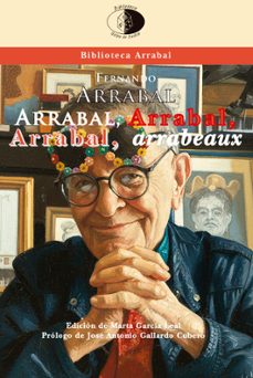 ARRABAL, ARRABAL, ARRABAL, ARRABEAUX, de ARRABAL TERAN | portada del libro