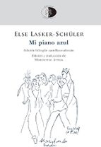 Mi piano azul, de ELSE LASKER SCHULER | portada del libro