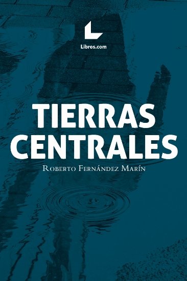 Tierras centrales, de Fernández Marín | portada del libro
