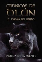 Crónicas de Olún. El enigma del Híbrido, de NOELIA DE LA FUENTE | portada del libro