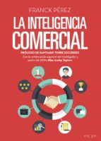 LA INTELIGENCIA COMERCIAL, de FRANCK PEREZ | portada del libro
