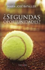 ¿Segundas oportunidades?, de MARIA JOSE BATALLER | portada del libro