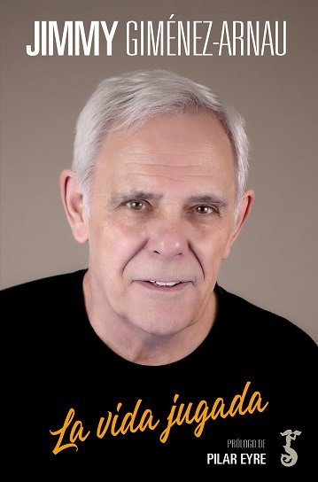 La vida jugada, de Giménez-Arnau, Jimmy | portada del libro
