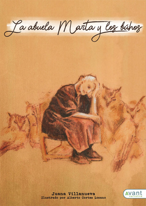 La abuela Marta y los búhos, de Villanueva Chaparro, Juana | portada del libro