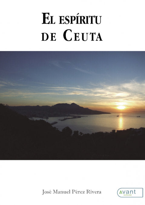 El espíritu de Ceuta, de Pérez Rivera, José Manuel | portada del libro