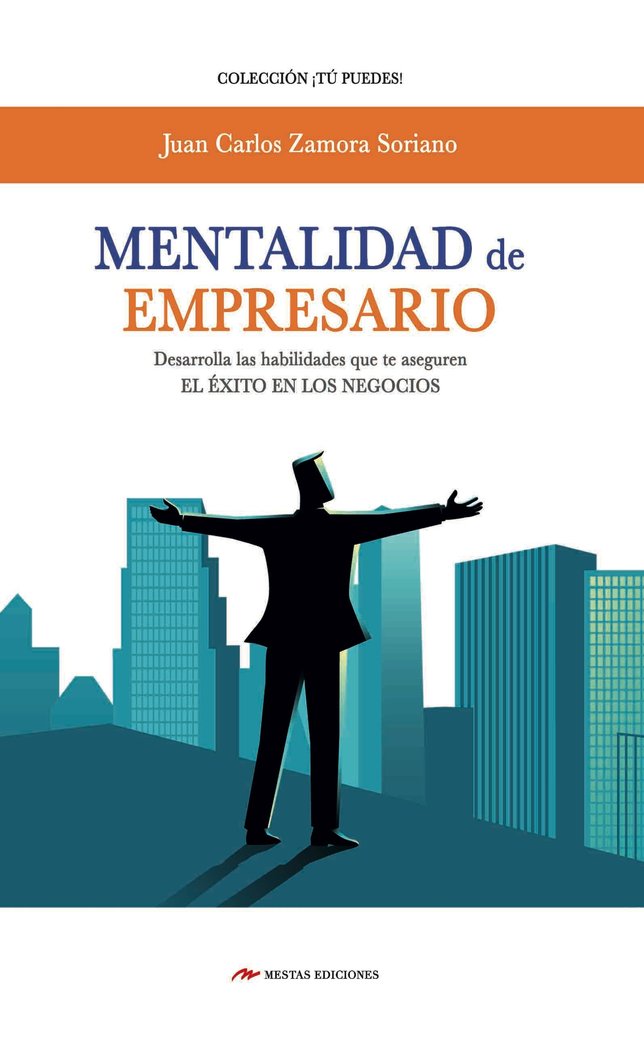 Mentalidad de empresario, de Zamora Soriano, Juan Carlos | portada del libro