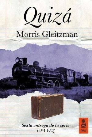 Quizê, de Gleitzman, Morris | portada del libro
