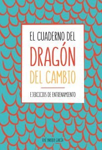 El cuaderno del dragón del cambio, de García, José Enrique | portada del libro