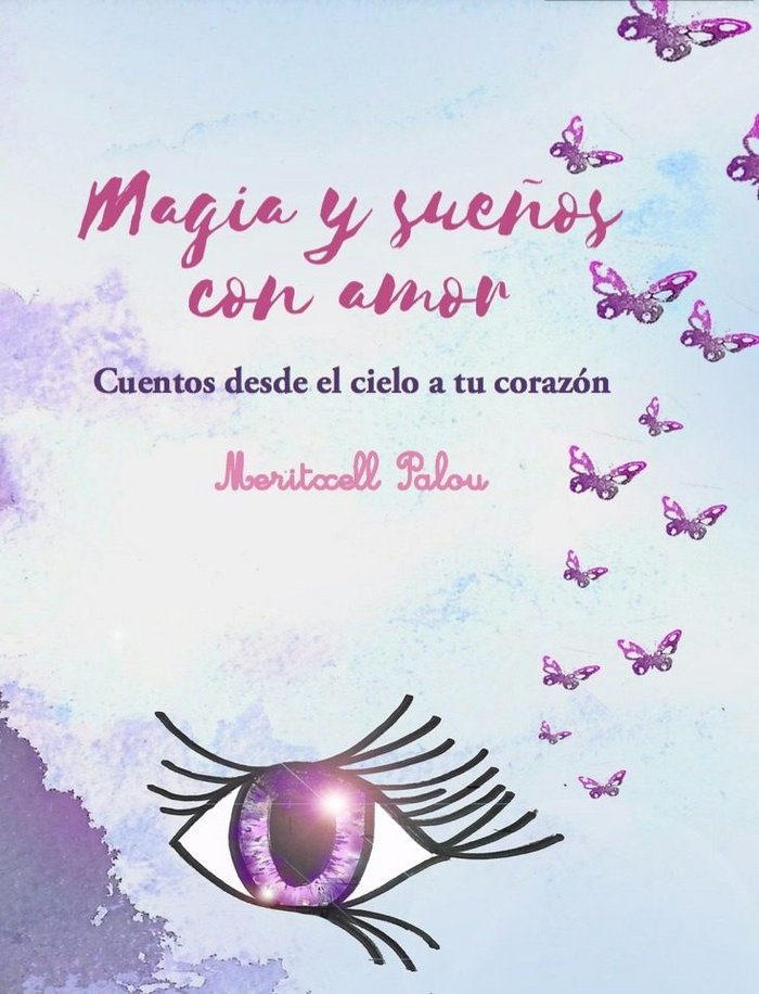 Magia y sueños con amor, de Palou, Meritxell | portada del libro