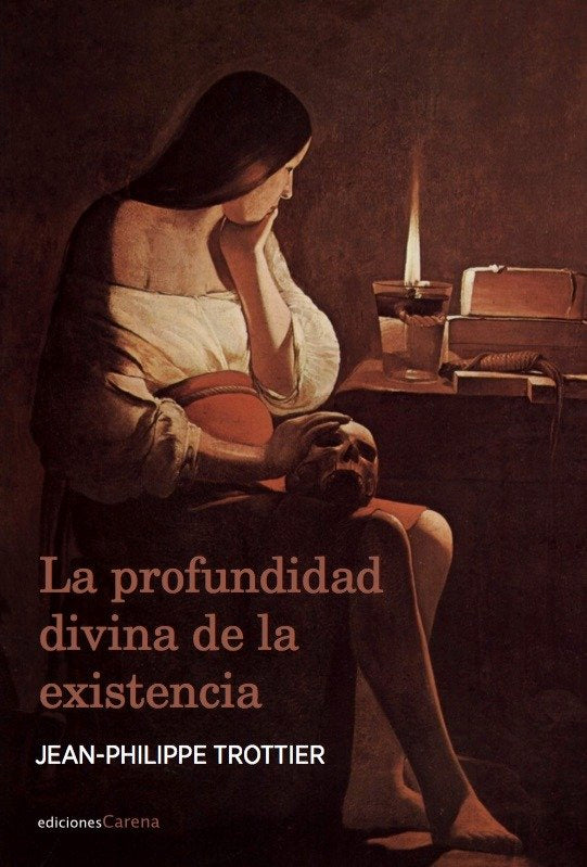 La profunidad divina de la existencia, de Trottier, Jean-Philippe | portada del libro