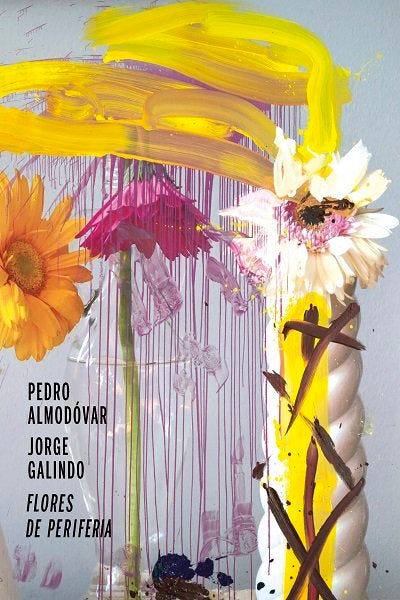 Flores de Periferia, de Almodóvar Caballero, Pedro | portada del libro