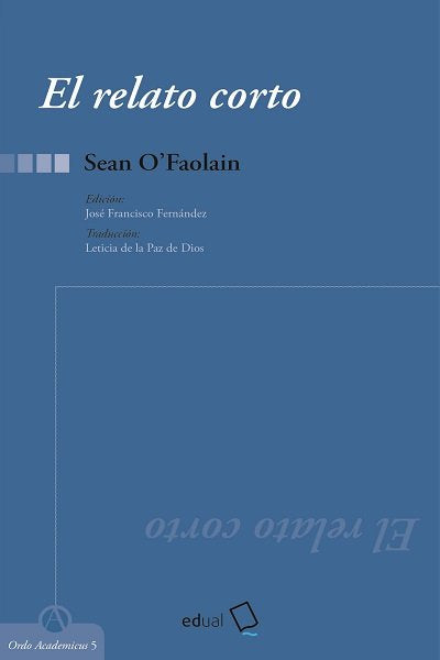 El relato corto, de O´Faolain, Sean | portada del libro