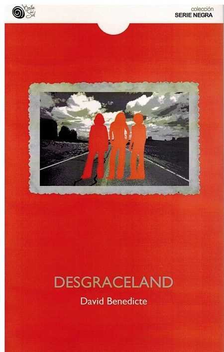 DESGRACELAND, de BENEDICTE | portada del libro